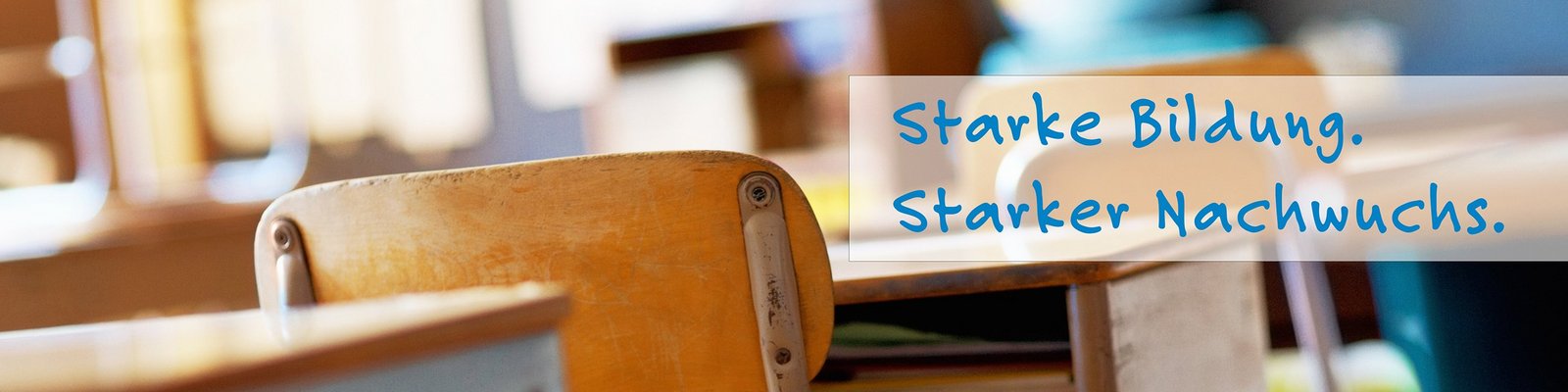  Banner_Starke_Bildung_Starker_Nachwuchs.jpg